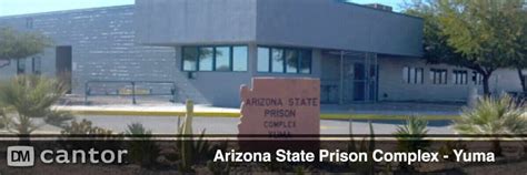 Yuma Prison Information Arizona Department Of Corrections Dm Cantor