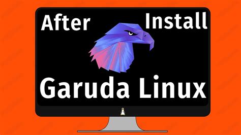 10 Essential Things To Do After Installing Garuda Linux Benisnous