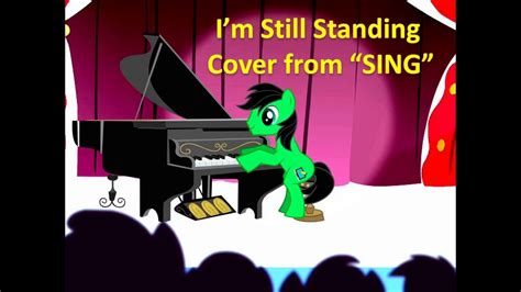 Im Still Standing Cover From Sing Youtube