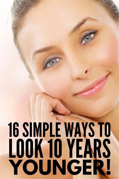 Forty And Fabulous 16 Ways To Look Younger Naturally Look Younger