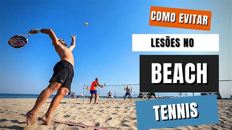 Como Evitar LesÕes No Beach Tennis Youtube