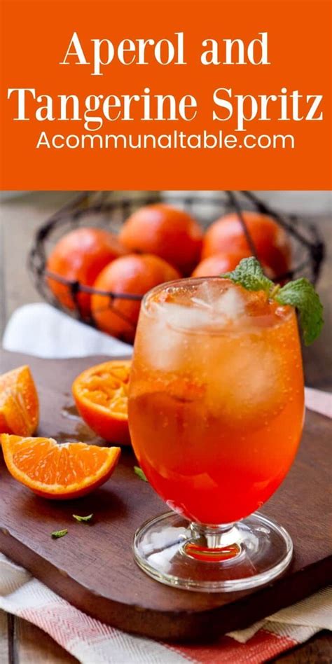 A Twist On Italys Classic Cocktail This Aperol And Tangerine Spritz