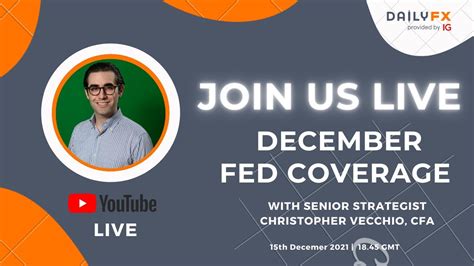 Live Data Coverage December Fed Meeting Youtube