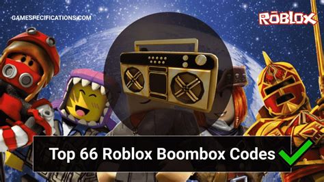 Top 66 Roblox Boombox Codes To Make Your Day Game Specifications