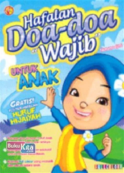 Buku Hafalan Doa Doa Wajib Untuk Anak Gratis Poster Hafalan Bukukita