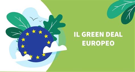 Green Deal Europeo Cosè E Cosa Prevede Peoplegreenit