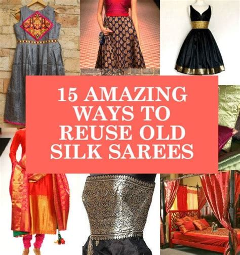15 Amazing Ways To Reuse Old Silk Sarees South India Fashion