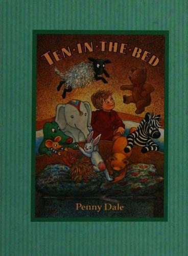 Ten In The Bed By Penny Dale Open Library