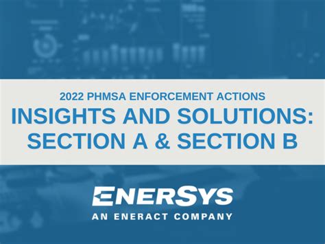 2022 Phmsa Enforcement Actions Insights And Solutions From Section A