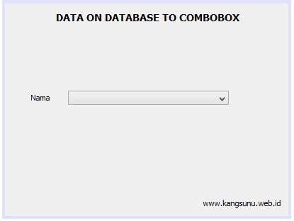 Menampilkan Data Dari Database Ke ComboBox Di Java Kang Sunu