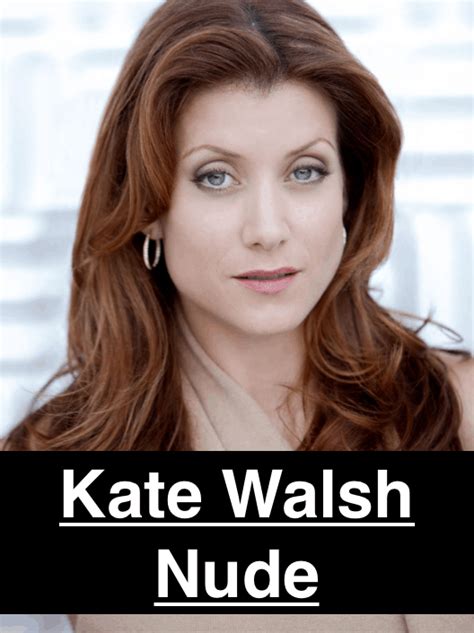 Kate Walsh Nude ThingsMenBuy Com