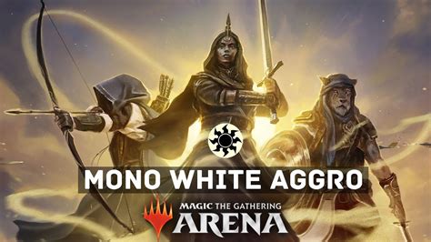 Mono White Aggro Mtg Arena Standard Deck Youtube