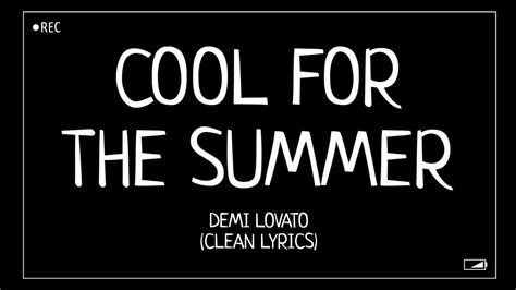 Demi Lovato Cool For The Summer Clean Lyrics Youtube