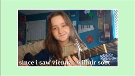 Since I Saw Vienna Wilbur Soot Chords Chordify