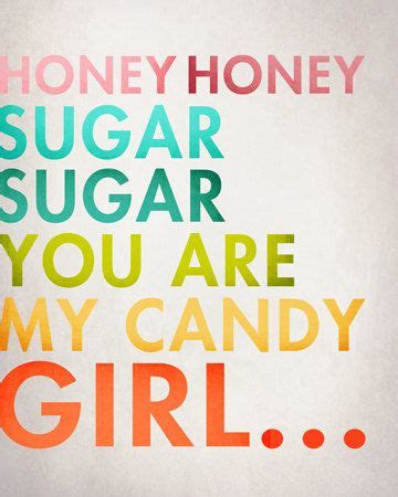 Download and listen online candy by sugar. sugar sugar by the Archies | Art prints quotes, Typography art print, Candy quotes