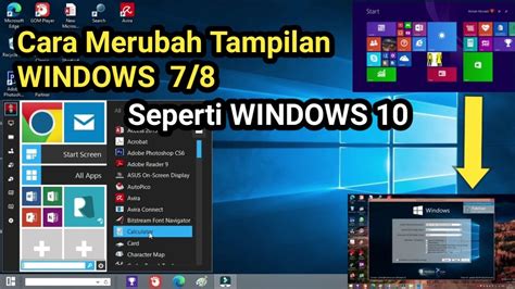 Tutorial Cara Merubah Tampilan Windows 78 Ke Windows 10 Dengan Mudah