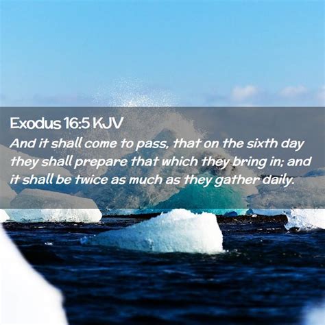 Exodus 165 Kjv And It Shall Come To Pass That On The Sixth Day