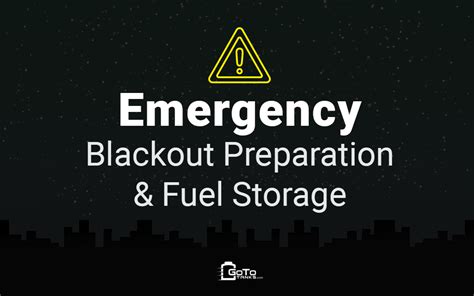 Emergency Blackout Preparation And Fuel Storage Go To Tanksgo To Tanks