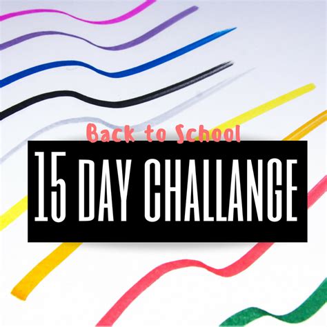 15 Day Challange School Edition Upstart A Teen Blog
