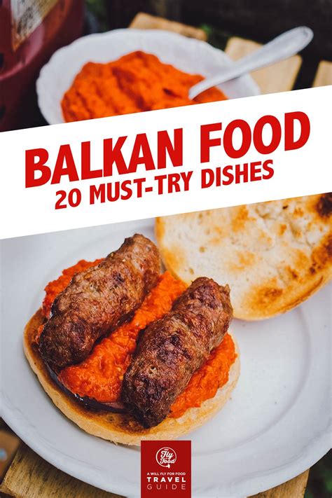 Balkan Food 20 Dishes To Try In The Balkans Will Fly For Food