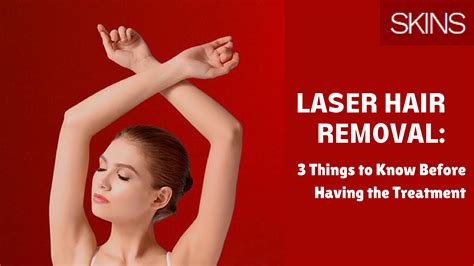 Laser Hair Removal 3 Things To Know Before Having The Treatment By Skinslaserandbeauty Issuu