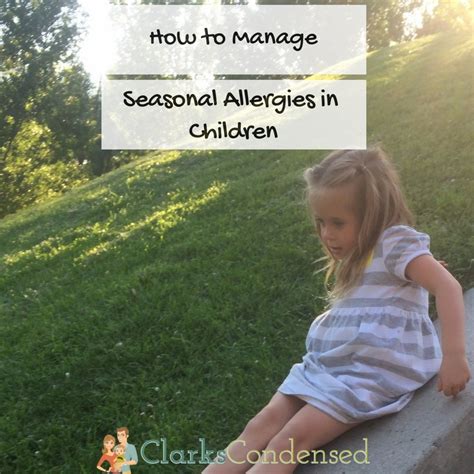 How To Help Manage Seasonal Allergies In Children
