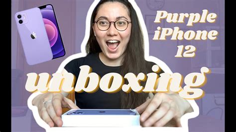 Unboxing The New Purple Iphone 12 Youtube
