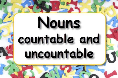 Nouns Countable And Uncountable Learnenglish Kids British Council