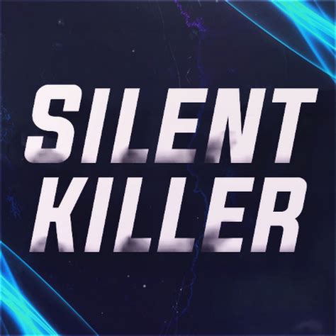 Silent Killer Youtube