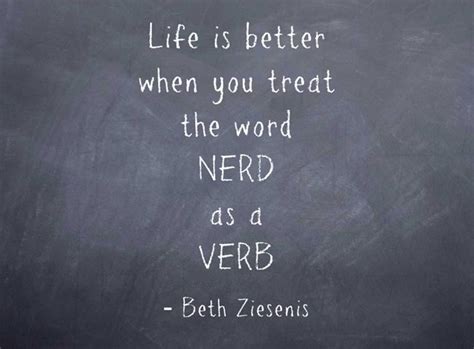 Quotes About Being A Nerd Quotesgram