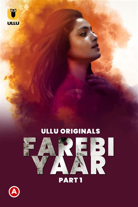 Farebi Yaar Part 1 Web Series 2023 Hindi Ullu Originals Hd 480p Download