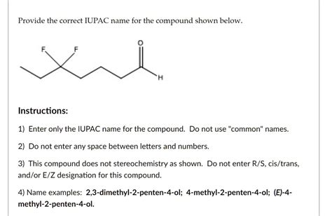 Provide The Correct IUPAC Name For The Compound Shown SolvedLib