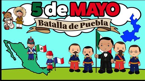 La Batalla De Puebla 5 De Mayo Youtube