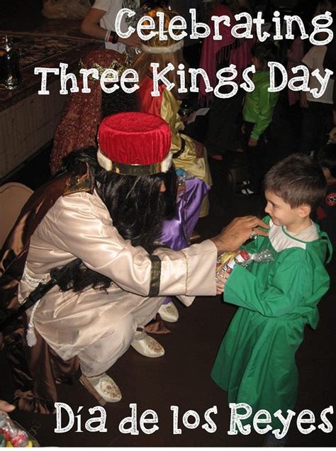 How To Celebrate Three Kings Day El Día De Los Tres Reyes Magos