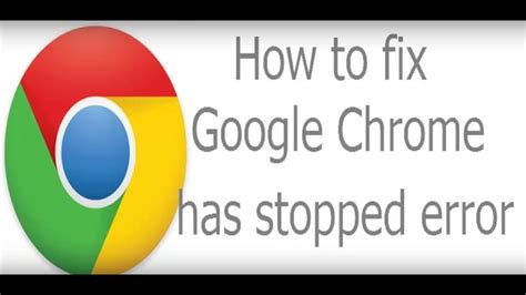 Google Chrome Has Stopped Working Error How To Fix It All YouTube