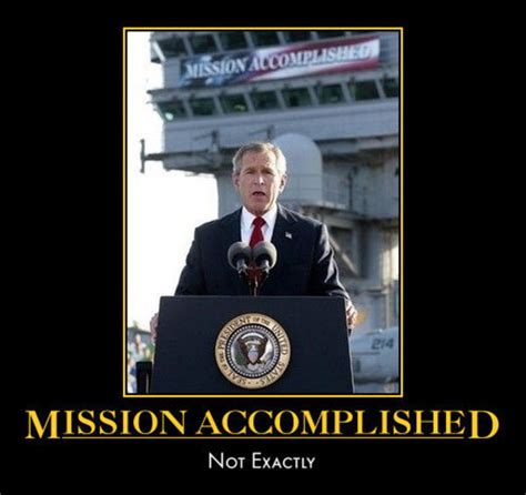 Image 38470 Mission Accomplished Know Your Meme