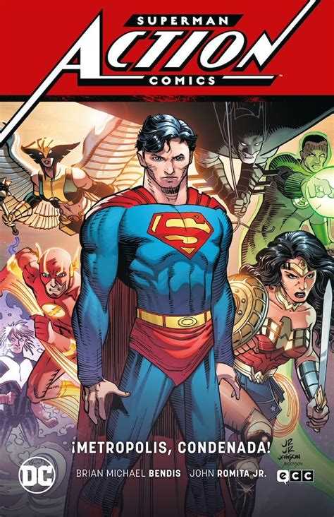 Superman: Action Comics de Brian Michael Bendis #4 (ECC Ediciones)