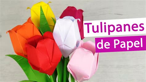 Cómo Hacer TulipÁn De Papel Paso A Paso Vídeo Manualidades Play