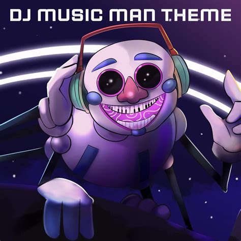 ‎dj Music Man Theme From Fnaf Security Breach Single By Xtha On