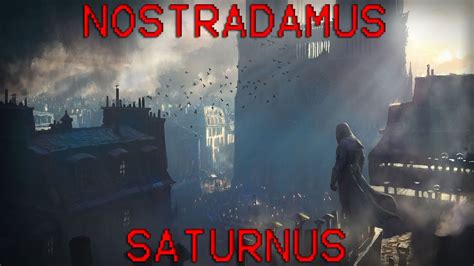 Assassin S Creed Unity Ps Nostradamus R Tsel Saturnus Youtube