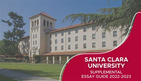 Santa Clara University Supplemental Essays Best Essay Guide