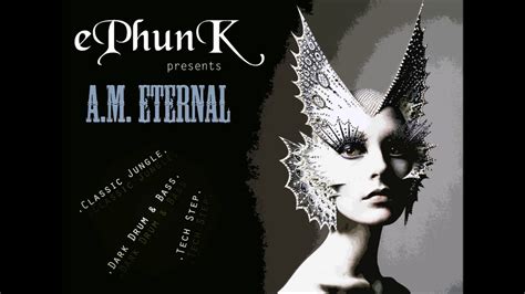 Am Eternal Classic Jungle Dark Drum And Bass And Techstep Mix By Dj Ephunk Youtube