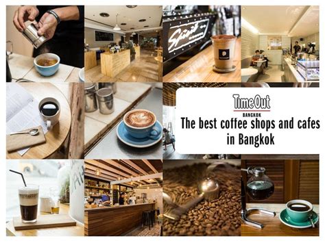 The Best Coffee Shops And Cafes In Bangkok Best Coffee Shop Best Coffee Bangkok