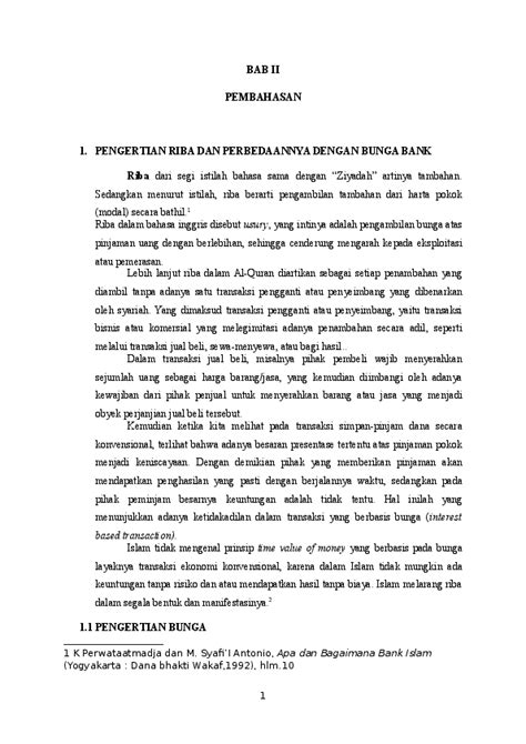 Menurut lembaga ini, hukum tentang bunga bank dan riba dijelaskan sebagai berikut: 23 Hukum Bunga Bank Menurut Mazhab Syafi I