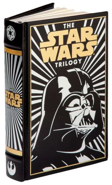 The Star Wars Trilogy Barnes And Noble Collectible Editions By George
