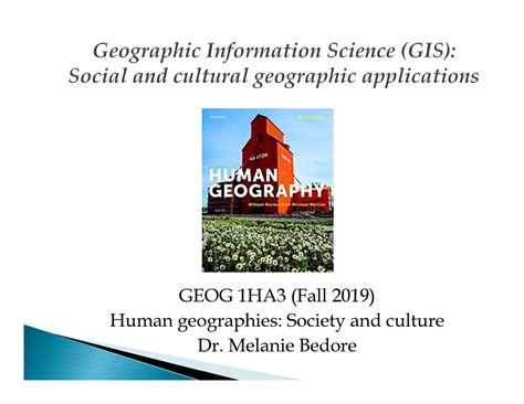 Geog 1ha3 Lecture 05 Gis Geog 1ha3 Fall 2019 Human Geographies