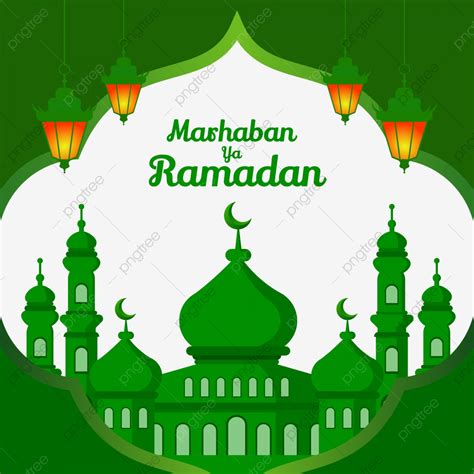 Islamic Green Decorative Marhaban Ya Ramadan Png Ramadan Background