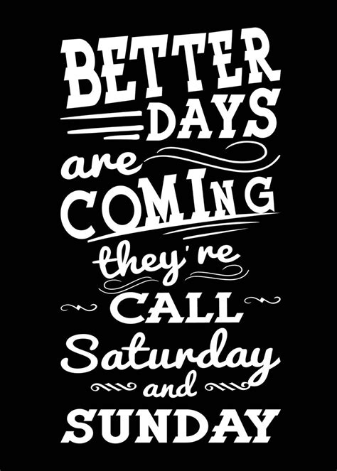 Saturday Sunday Poster By Crbn Design Displate