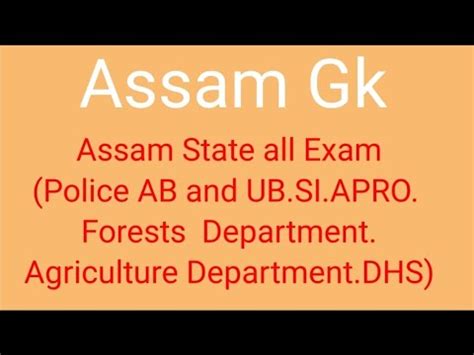 Assam Gk Assam Police Ab And Ub Constable Apro Si Forest Dme Dhs Grade