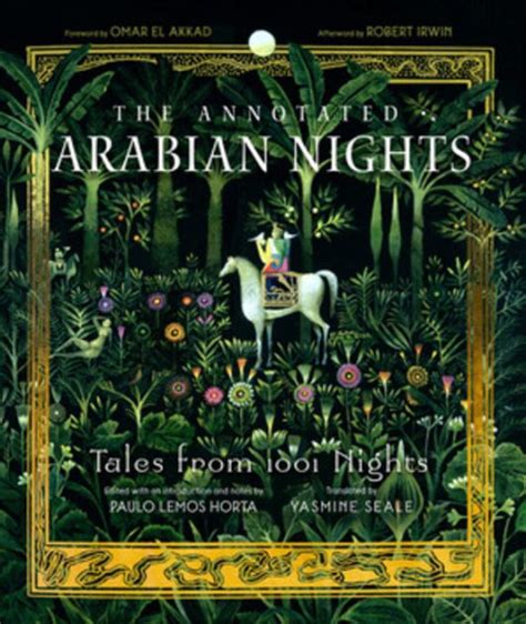 The Annotated Arabian Nights Tales From 1001 Nights By Yasmine Seale